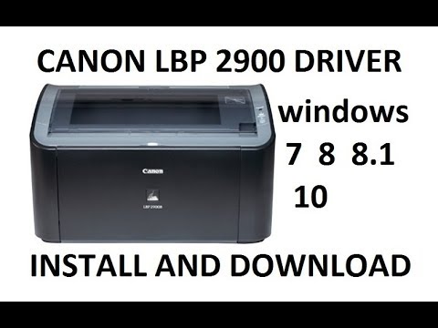 And Install Canon Lbp 2900 Printer Driver For Mac